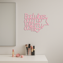 Bad Vibes Don’t Go With My Outfit Metal Wall Art – Modern Quote Design - KAFGP087