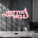 Hotter Than Hell Metal Wall Art – Bold Flame Typography Design - KAFGP124