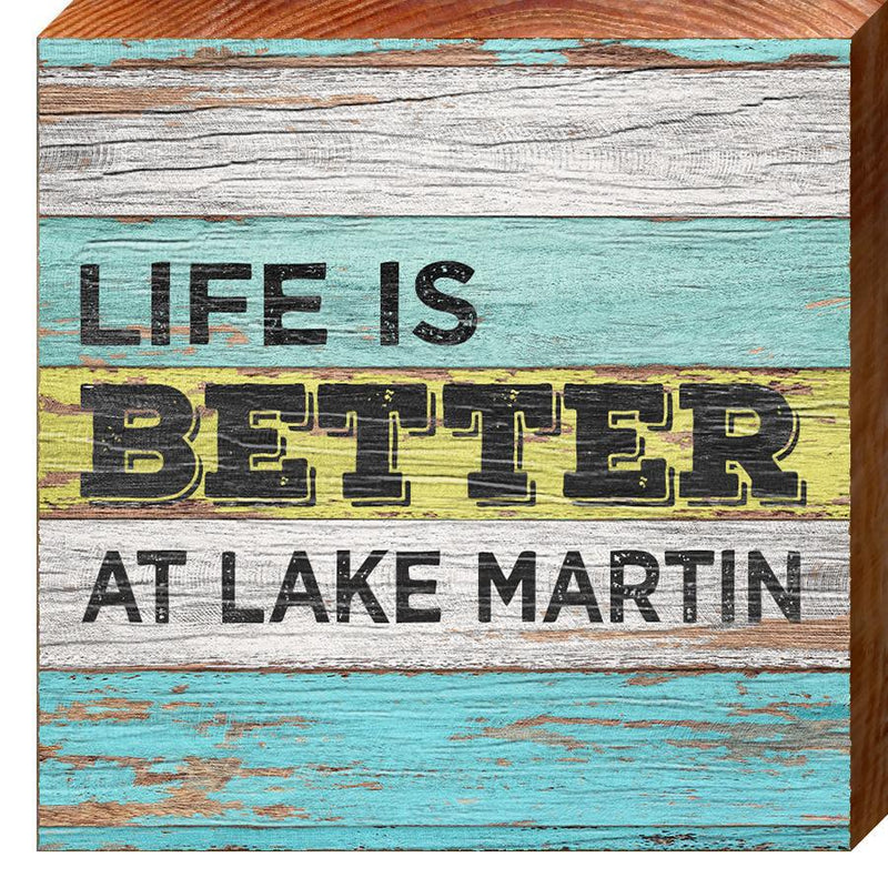 Lake Martin, Alabama Life is Better Wooden Sign | Wall Art Print on Real Wood