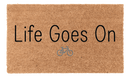 Life Goes On Coir Mat