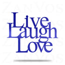Live Laugh Love