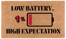 Low Battery, High Expectations