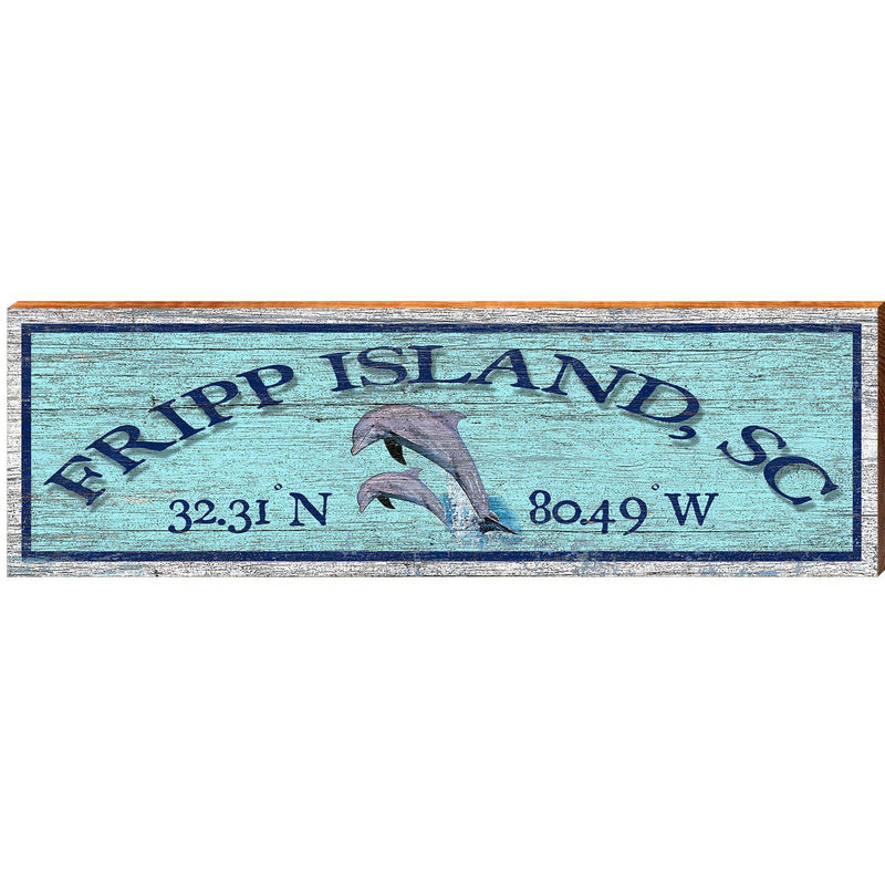 Fripp Island, SC Dolphin Blue Latitude Longitude   | Wall Art Print on Real Wood