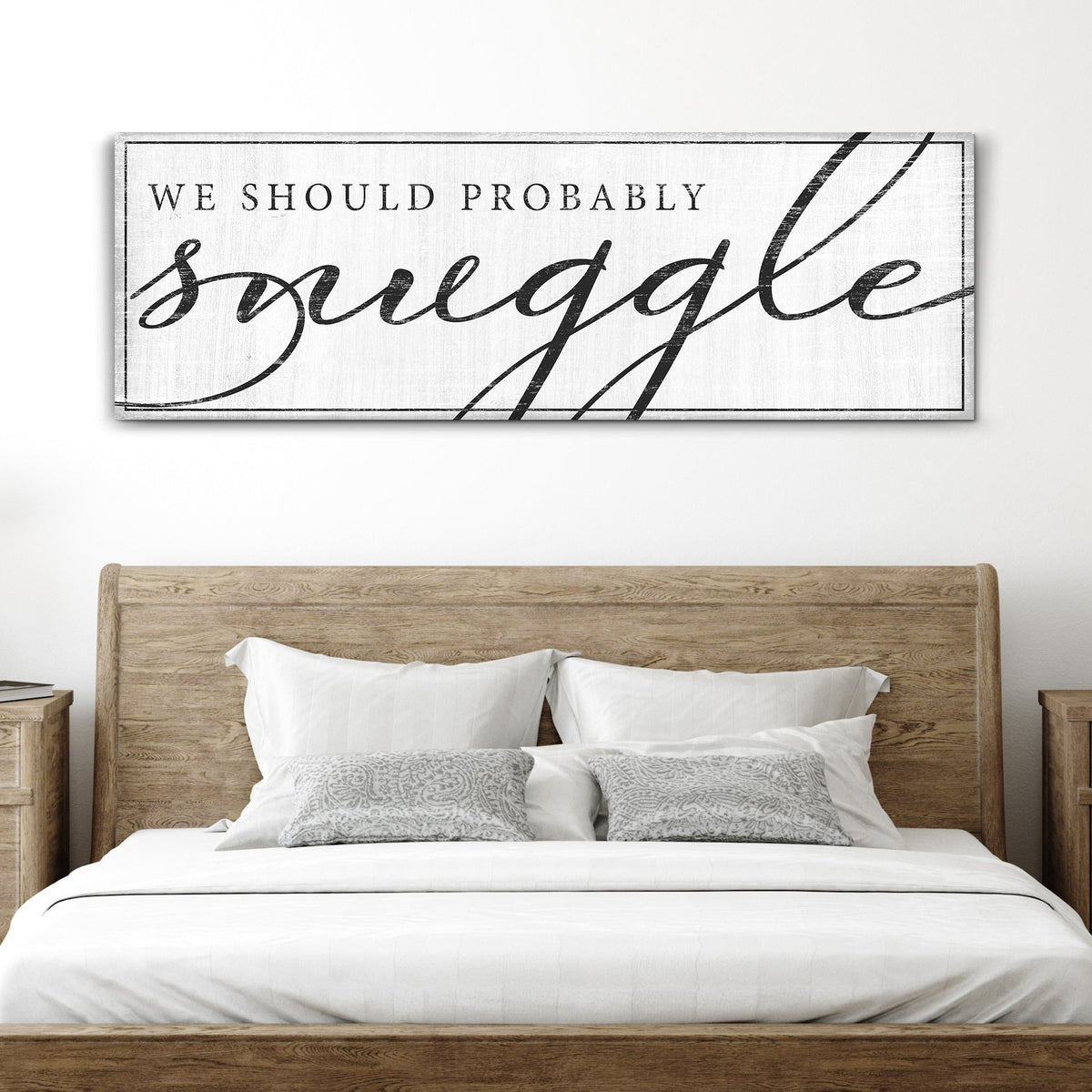 We Should Probably Snuggle Sign III, photo 2 of 8