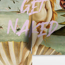 The Birth of Venus “Get Naked” Quote Wallpaper Mural