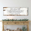 Love Grows Best In Little Houses Sign II