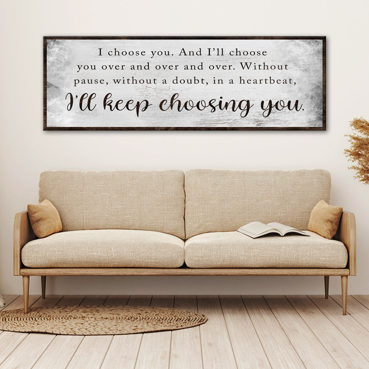 I'll Keep Choosing You Sign II, photo 2 of 7