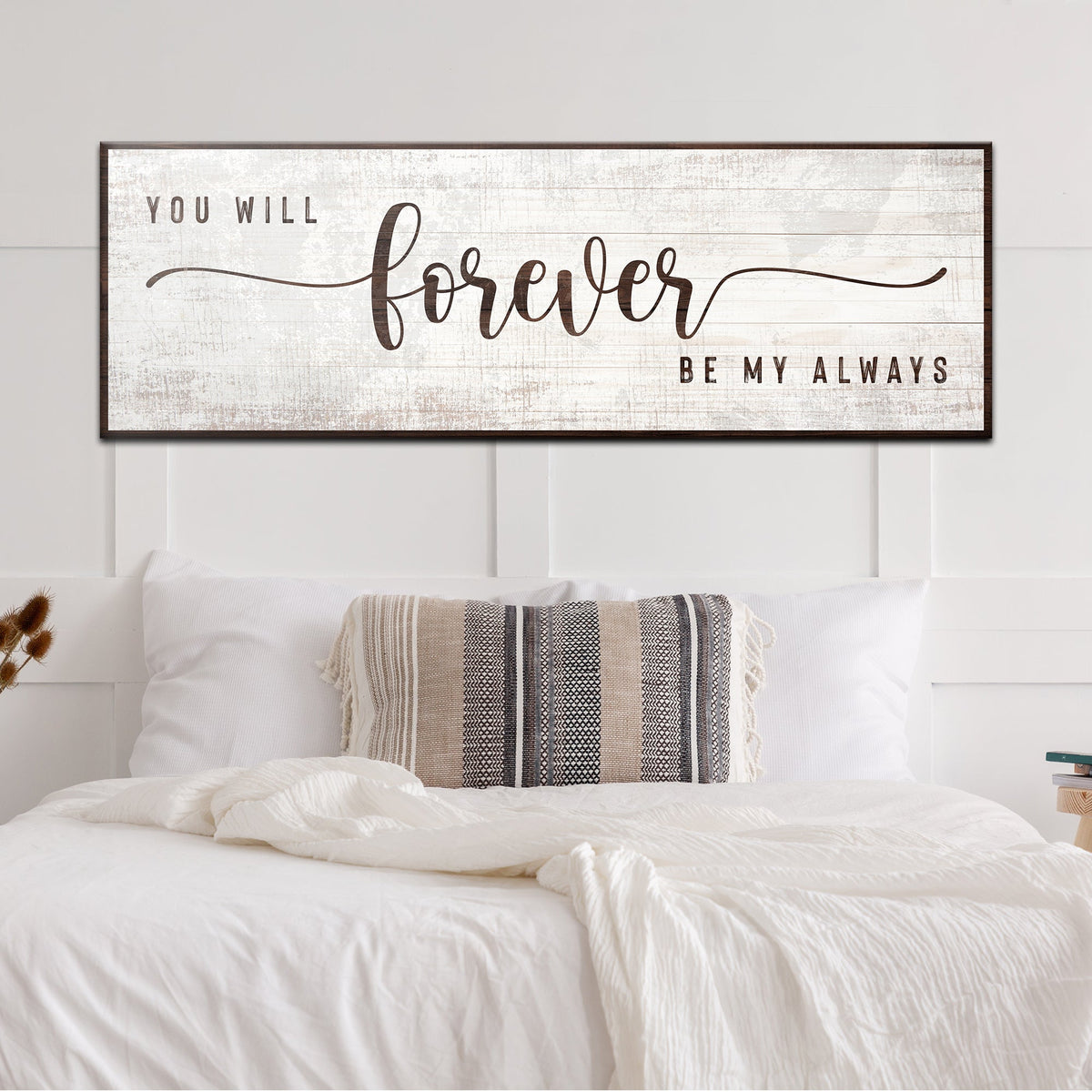 You Will Forever Be My Always Sign, photo 6 of 7