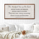 The Steadfast Love Of The Lord Lamentations 3:22-23 Faith Sign