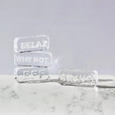 Paroles Paroles Paperweight Why Not by NUDE USA