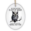 Nice Button Out of Order Quirky Owl Ornament, Cute and Funny Christmas Gift