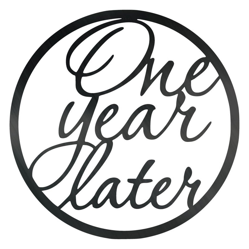 One Year Later