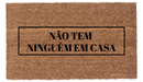 Não tem ninguém em casa