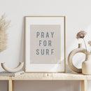 Pray For Surf Wall Art Print