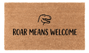 Roar Means Welcome Coir Mat