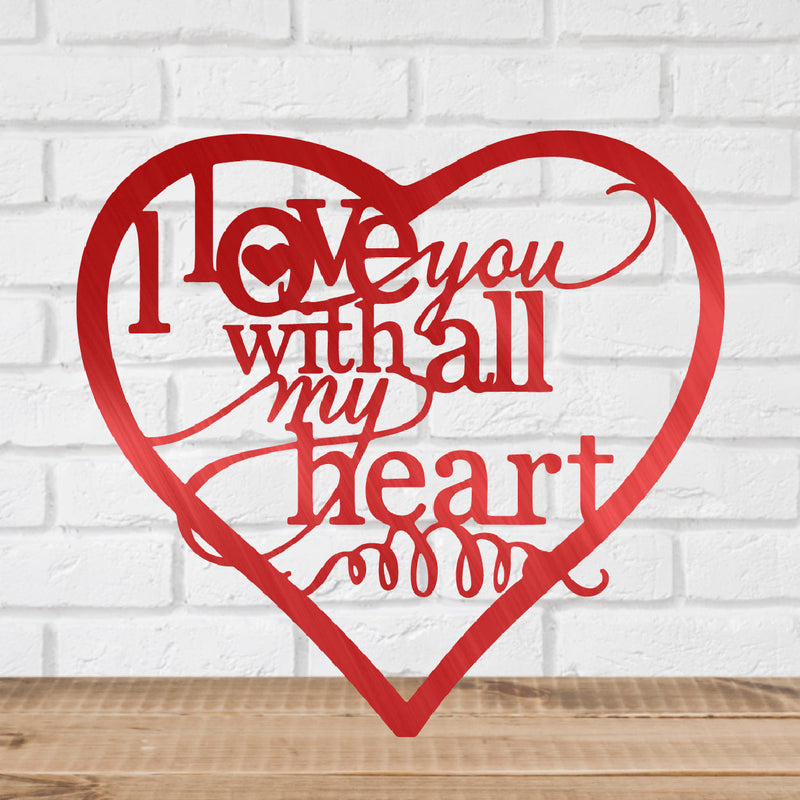 I Love You With All My Heart