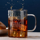 GobekUsa Good Morning Glass Mug - Transparent Tumbler with Handle