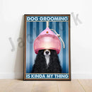 GobekUsa Dog Grooming Poster: Funny Dog Grooming Gifts for Dog Moms