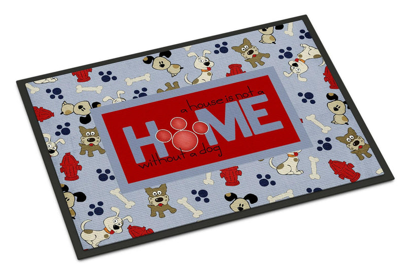 A House is not a home without a dog Indoor or Outdoor Mat 24x36 SB3052JMAT