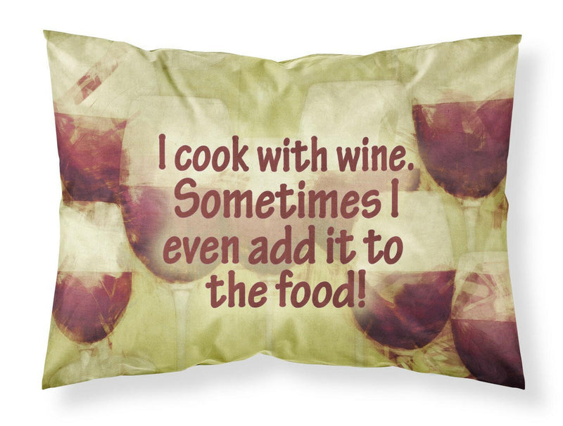 I cook with wine Moisture wicking Fabric standard pillowcase SB3069PILLOWCASE