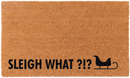 Sleigh What