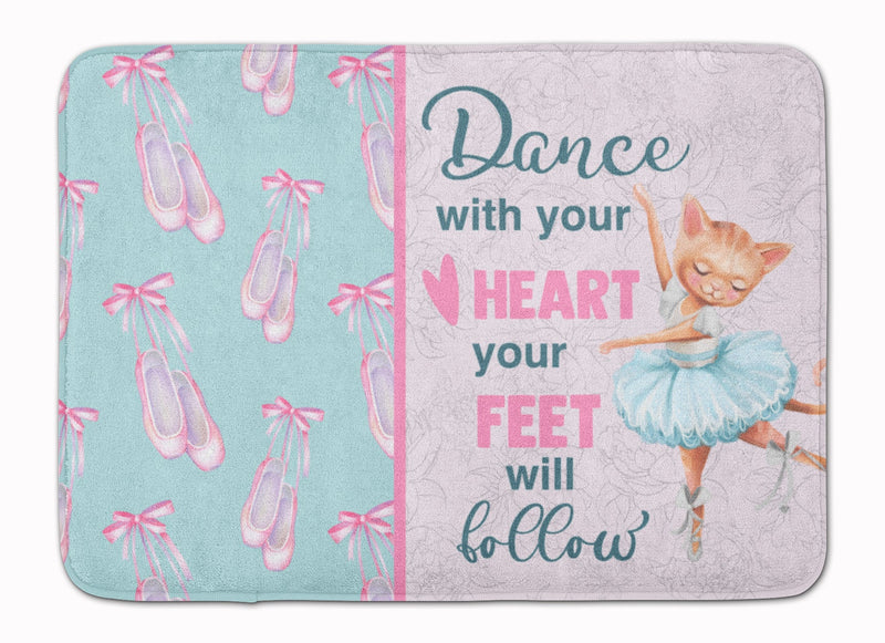 Dance with your heart and your feet will follow Machine Washable Memory Foam Mat