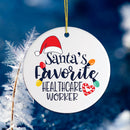 Santa's Favorite Healthcare Worker Christmas Ornament