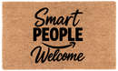 Smart People Welcome