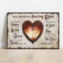 I Still Believe In Amazing Grace Sign V