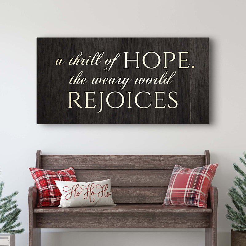 A Thrill Of Hope The Weary World Rejoices Sign II