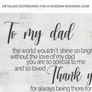To My Dad Thank You Happy Father's Day Sign