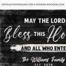May The Lord Bless This House And All Who Enter Sign