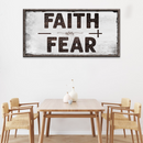 Faith Over Fear Motivational Sign
