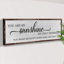 You Are My Sunshine Sign IV