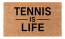 Tennis is Life Coir Mat