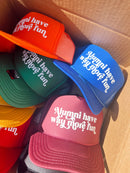Alumni Have Way More Fun Trucker Hat