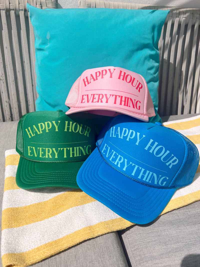 Happy Hour / Everything Trucker Hat
