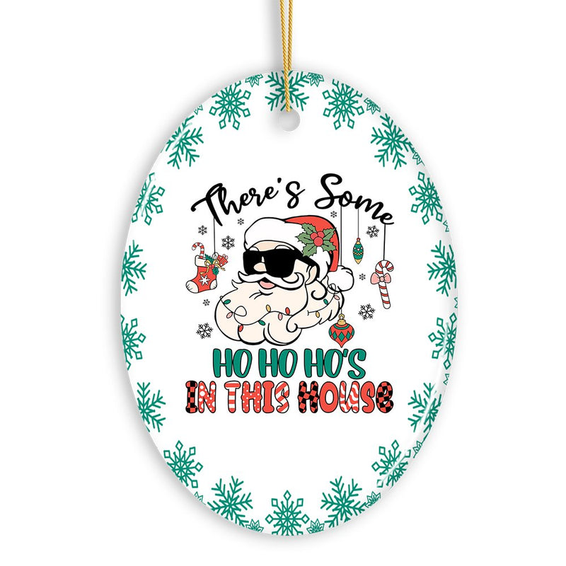 There’s Some Ho Ho Ho’s in this House Christmas Ornament, Dirty Joke Funny Gift