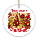 Tis the Season to Batter-Up! Softball Christmas Ornament
