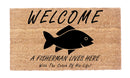 Welcome A Fisherman Lives Here