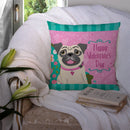 Happy Valentine's Day Pug Throw Pillow - 14x14 Decorative Pillow – Art for Your Home & Patio VHA3002PW1414