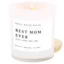 Best Mom Ever! Soy Candle - White Jar - 11 oz (Spa Day)
