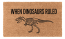When Dinosaurs Ruled Coir Mat