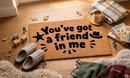 You've Got a Friend In Me Coir Mat