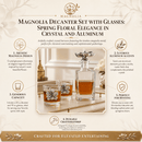 Magnolia Decanter Set with Glasses
