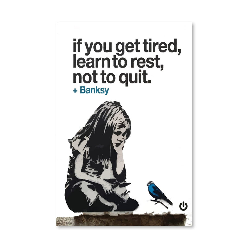 Banksy If You Get Tired Canvas