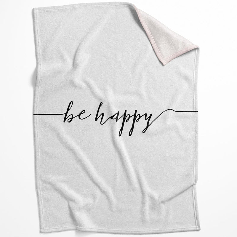 Be Happy A Blanket