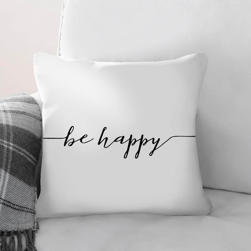 Be Happy A Cushion