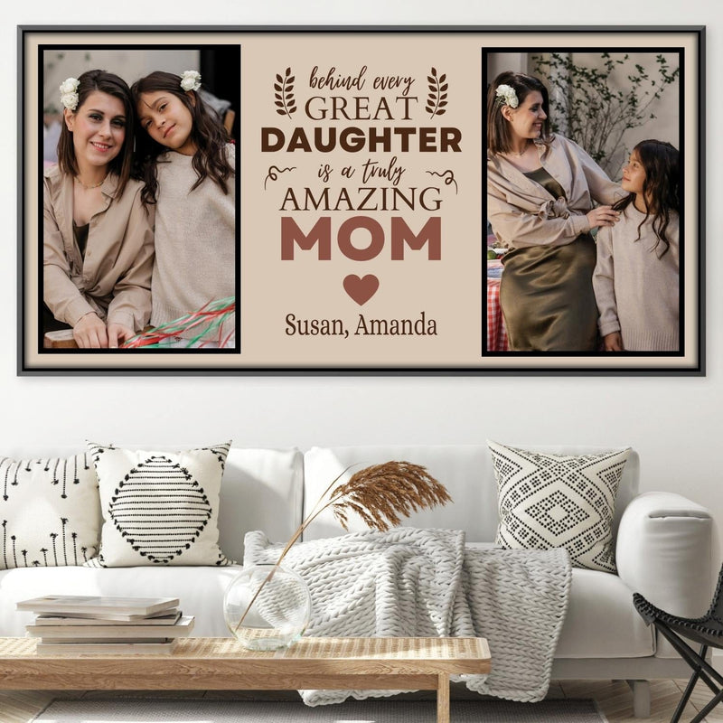 Behind Every Mom Canvas