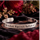 Bitches Against Bullshit - Bangle Bracelet